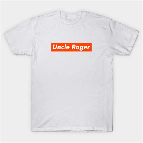 Uncle Roger Logo - Uncle Roger - T-Shirt | TeePublic