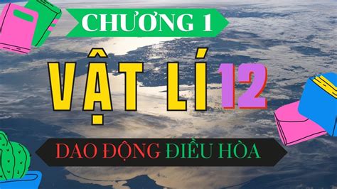 VẬT LÍ 12 TÍNH THỜI GIAN VẬT DAO ĐỘNG ĐIỀU HÒA - YouTube