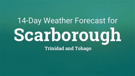 Scarborough, Trinidad and Tobago 14 day weather forecast