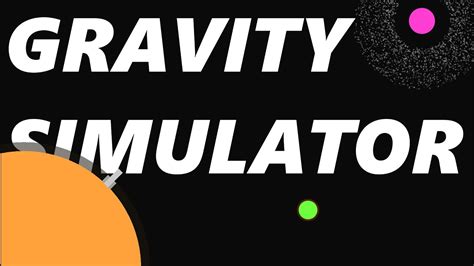 Gravity Simulator v0.6 Trailer - YouTube