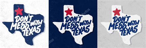 Dont mess with texas Vector Art Stock Images | Depositphotos