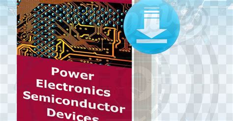 Download Power Electronics Semiconductor Devices pdf.