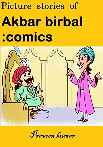 Picture Stories of Akbar Birbal: Comics by Praveen Kumar | Goodreads