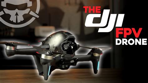 The DJI FPV Drone - The BEST Beginner Drone? [Review, Unboxing ...