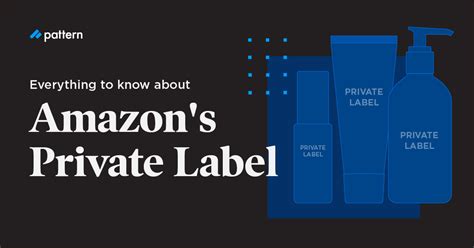 The Complete Guide to Amazon’s Private Label Brands | Pattern