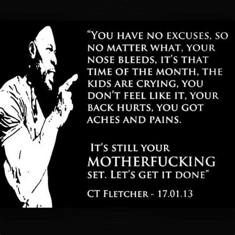 CT Fletcher | Ct fletcher quotes, Ct fletcher motivation, Bodybuilding quotes