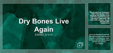 Dry Bones Live Again Sermon by Sermon Research Assistant, Ezekiel 37:4 ...