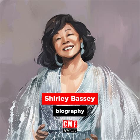 Shirley Bassey - biography - CMF Radio