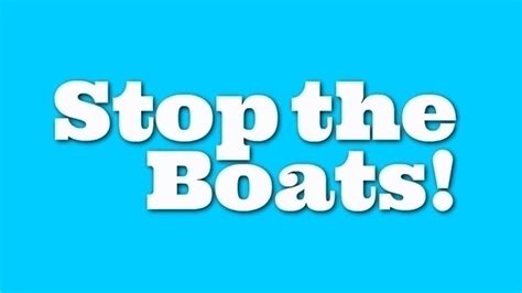 Petition · Stop The Boats! Sign the petition to stop illegal ...