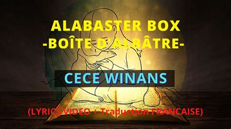 Cece Winans - Alabaster Box //LIVE// (Lyrics video + traduction FRANCAISE) - YouTube