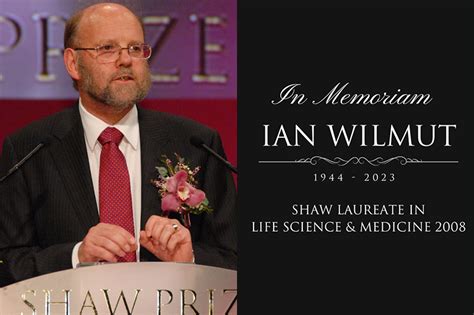 Condolence – Sir Ian Wilmut - The Shaw Prize