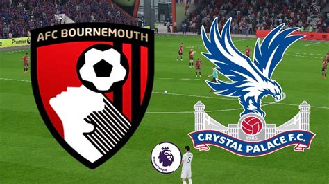 AFC BOURNEMOUTH VS CRYSTAL PALACE