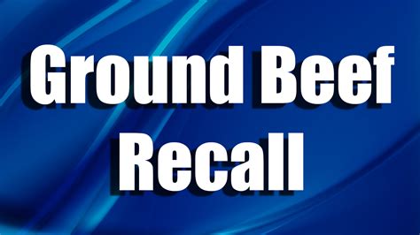 Ground Beef Recall Announced by USDA