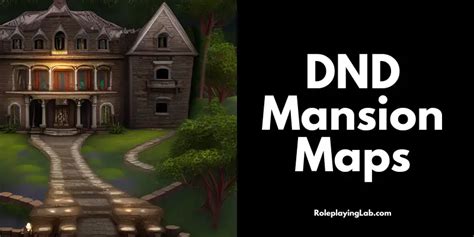 100+ DND Mansion Maps (Free Maps + Guide) - RoleplayingLab.com