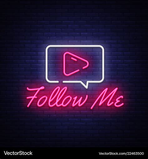 Follow me neon text design template Royalty Free Vector