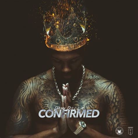 Listen to Dame D.O.L.L.A.’s New Album ‘Confirmed’ - XXL