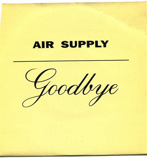 Air Supply - Goodbye (1993, Vinyl) | Discogs