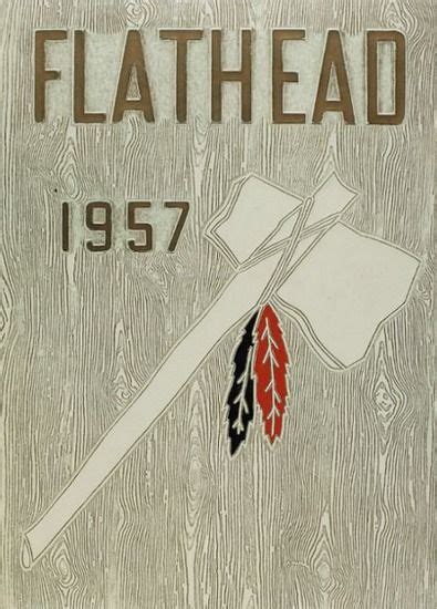 The cover of the 1957 yearbook of Flathead High School in Kalispell, Montana. #Kalispell # ...