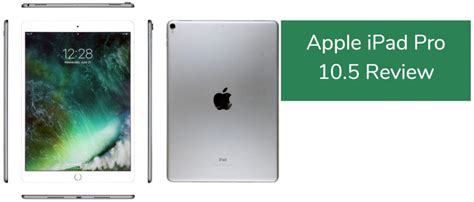 Apple iPad Pro 10.5 Review (Updated 2021)