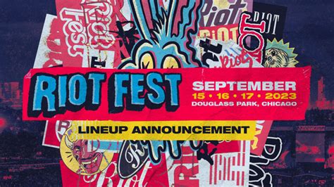 The Riot Fest 2023 Lineup Is Here - Riot Fest