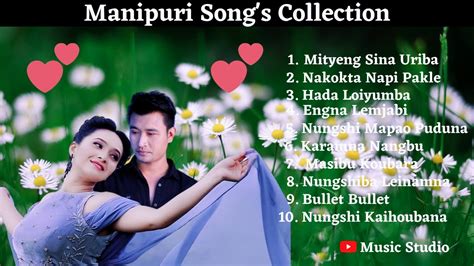 Manipuri Song's Collection | Manipuri Songs - YouTube