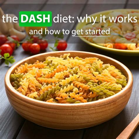 The DASH Diet: Why It Works and How to Get Started