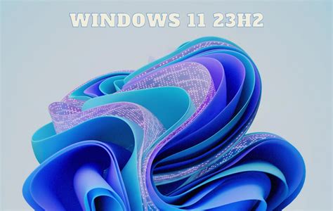 Windows 11 23H2 Update Release Date, Features, and More