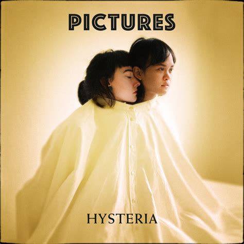 HYSTERIA - Album by PICTURES | Spotify