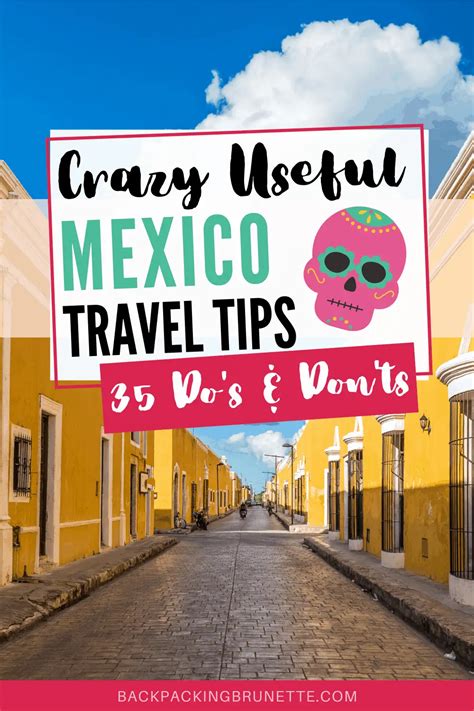 Do's and Dont's in Mexico: 35 Travel Tips for Your First Time