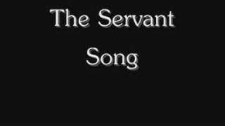 The Servant Song Chords - ChordU