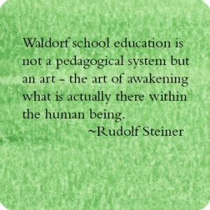 Waldorf School Quotes. QuotesGram