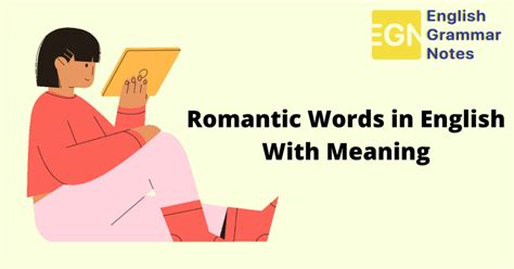 100 Romantic Words – Unique, Sweet, Strong Romantic Words for Him/Her ...