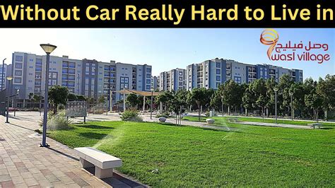 Without Car Really Hard to Live in Wasl Village in Dubai | Wasl Village Located in Al Qusais ...