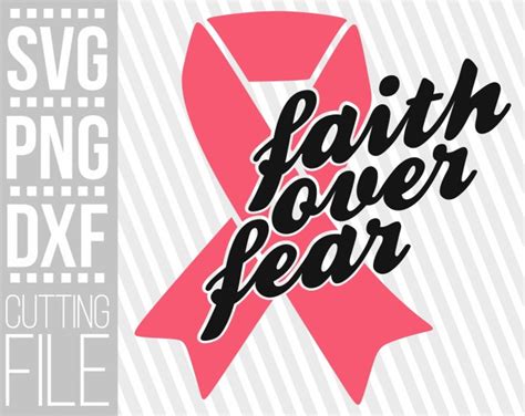 Faith Over Fear Svg Breast Cancerpink Ribbon Svg Awareness - Etsy