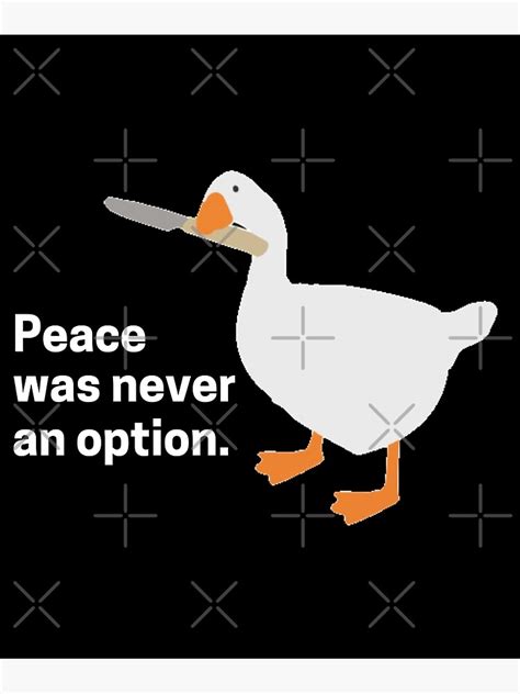 "Peace was never an option goose" Poster for Sale by Hseshop | Redbubble