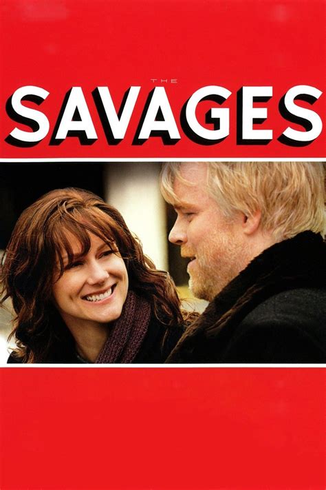 The Savages - Rotten Tomatoes