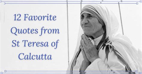 12 Quotes from St. Teresa of Calcutta - Of Sound Mind and Spirit