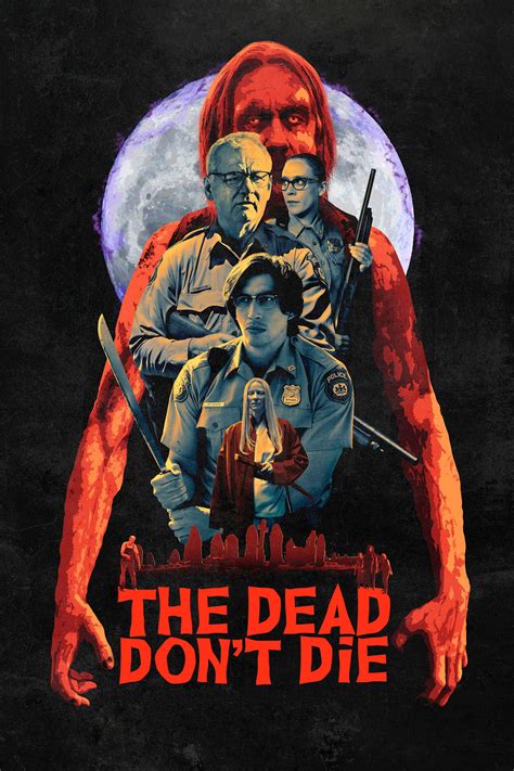 The Dead Don't Die (2019) - Posters — The Movie Database (TMDB)