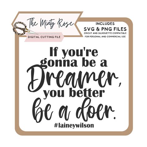 Lainey Wilson Quote Svg, Dreamer and a Doer Svg, Country Music Awards ...