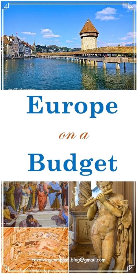 Tips to travel Europe on a budget - The Revolving Compass