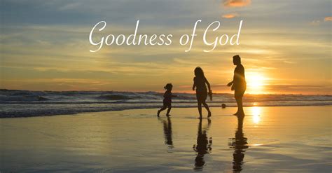 Goodness Of God Lyrics - Goodness Of God Lyrics Hymn Meaning And Story ...