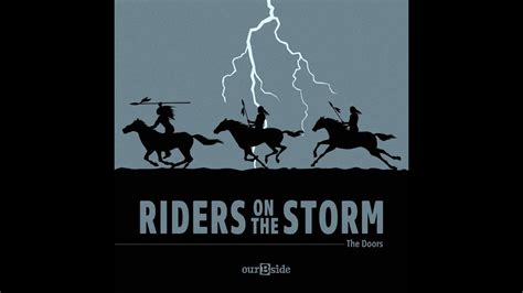 Riders On The Storm