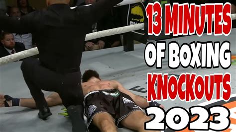 13 MINUTES OF BRUTAL BOXING KNOCKOUTS 2023 - YouTube