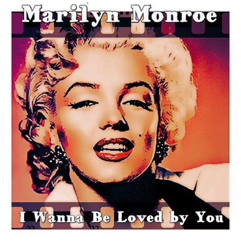 I Wanna Be Loved By You - Song Download from I Wanna Be Loved by You (From 'Some Like It Hot ...