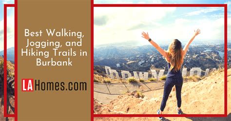 Burbank Hiking Trails & Walking Areas Near Your Neighborhood