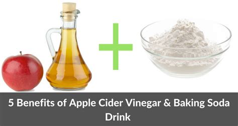 5 Amazing Benefits Of Baking Soda and Apple Cider Vinegar Drink