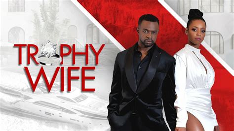 Trophy Wife (2022) - BET+ Movie - Where To Watch