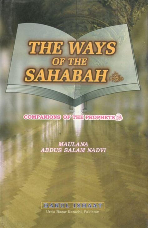 The Ways Of The Sahabah (R.A) - Gufhtugu