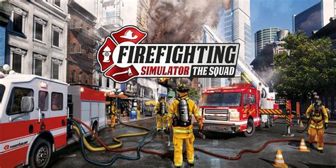 Firefighting Simulator - The Squad | Nintendo Switch games | Games ...