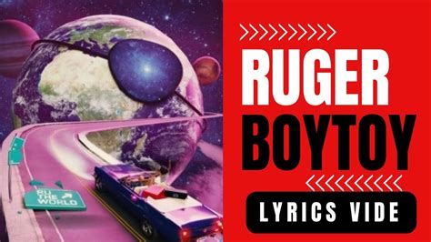 Ruger - Boy Toy (Lyrics video) - YouTube